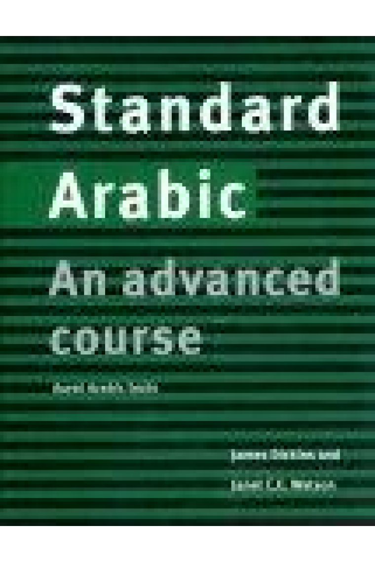 Standard Arabic. An advanced course (2 cassettes)