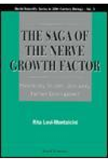 The saga of the nerve growth factor