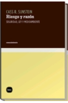 Riesgo y razón. Seguridad, ley y medioambiente