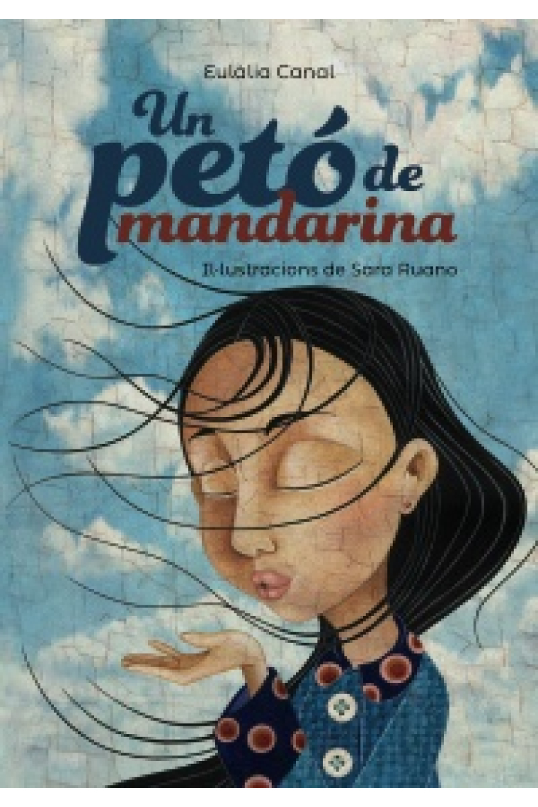 Un petó de mandarina (Premi Barcanova de Literatura Infantil i Juvenil 2006)