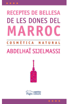 Receptes de bellesa de les dones del Marroc. Cosmètica natural