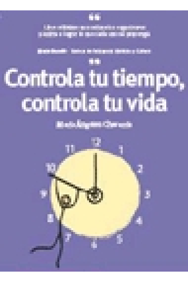 Controla tu tiempo, controla tu vida