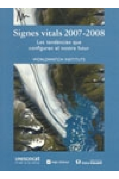 Signes vitals 2007-2008. Les tendències que configuren el nostre futur