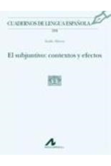 El subjuntivo: contextos y efectos  (104)