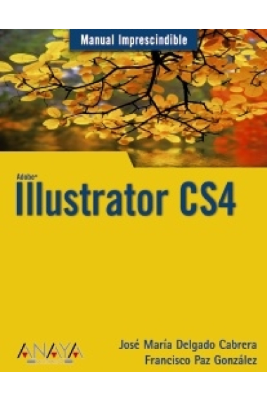 Illustrator CS4. Manual imprescindible