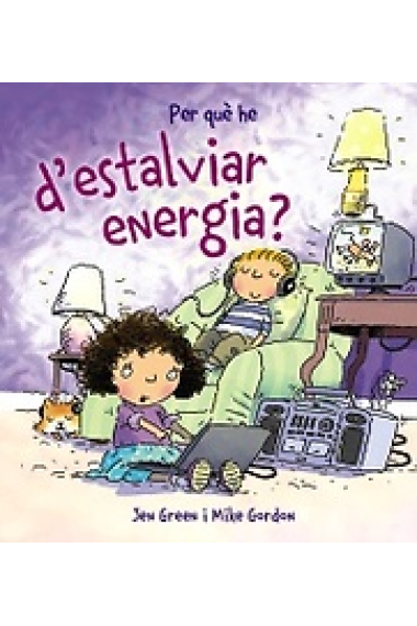 Per què he d'estalviar energia?