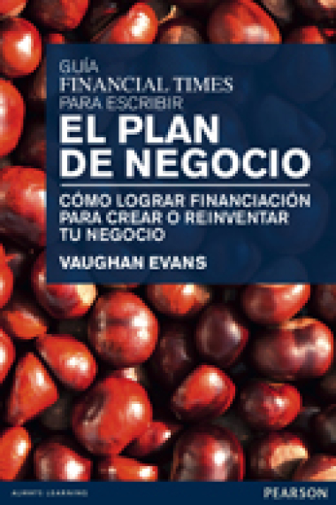 Guía Financial Times para escribir el plan de negocio