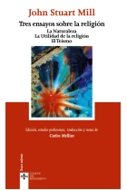 Tres ensayos sobre la religión: La Naturaleza / La Utilidad de la religión / El Teísmo