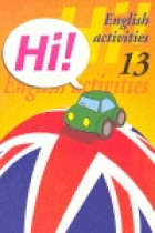 Hi! nº 13 English activities. Cuaderno de inglés con actividades diversas