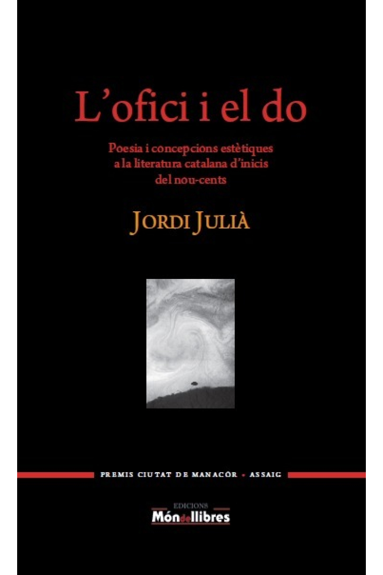 L'ofici i el do: poesia i concepcions estètiques a la literatura catalana d'inicis del Nou-cents