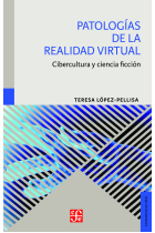 Patologías de la realidad virtual: cibercultura y ciencia ficción