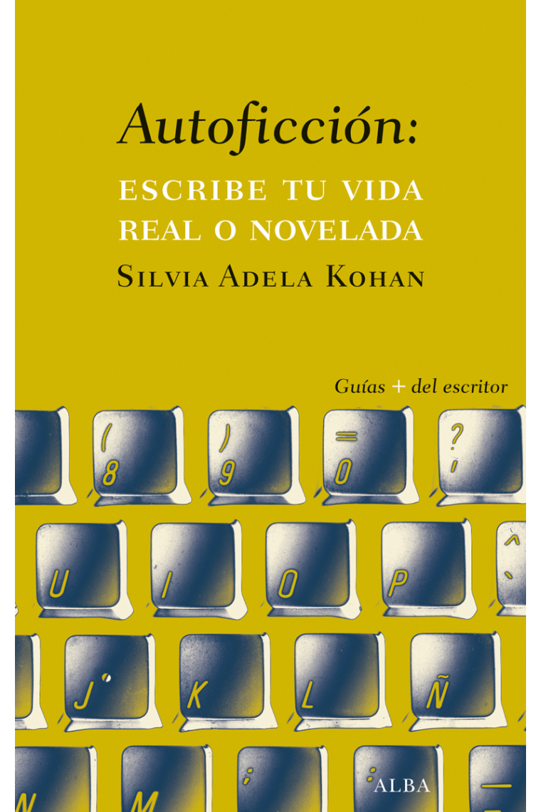 Autoficción: escribe tu vida real o imaginada