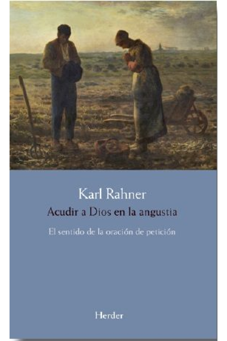 Acudir a Dios en la angustia: el sentido de la oración de petición