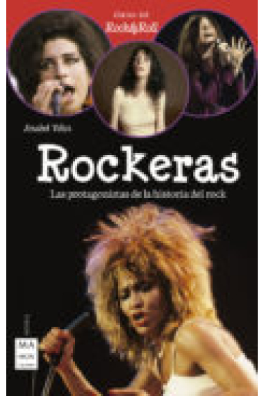 Rockeras. Las protagonistas de la historia del rock