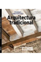 Arquitectura tradicional. Tècniques constructives