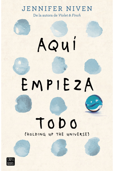 Aquí empieza todo. Holding up the Universe