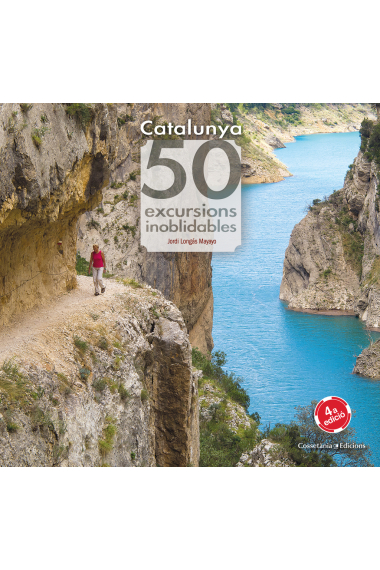 Catalunya. 50 excursions inoblidables