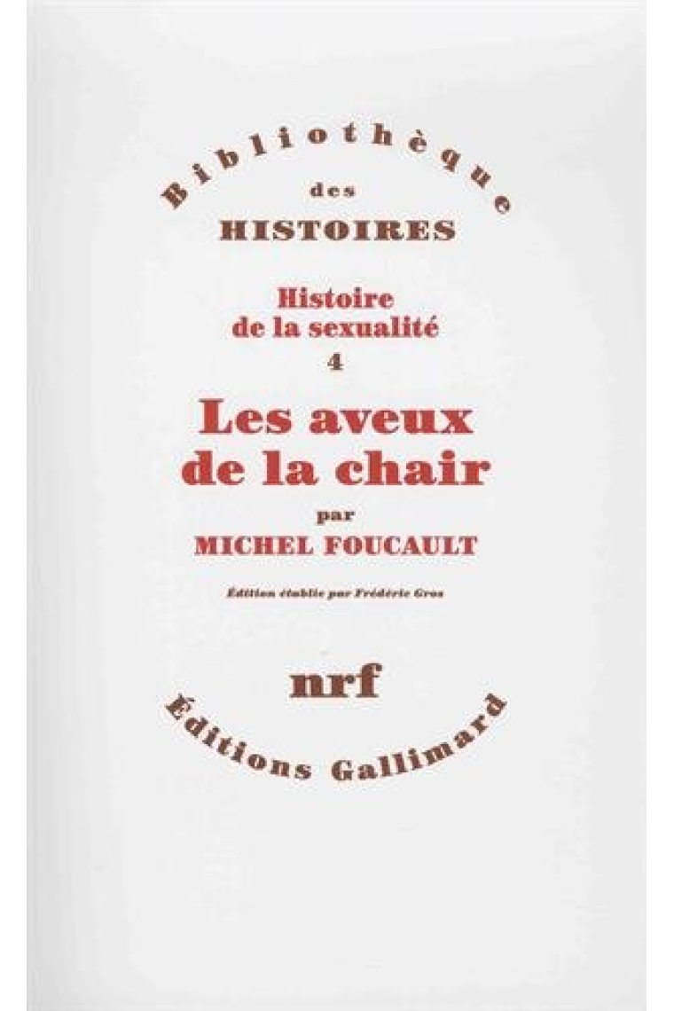 Histoire de la sexualité, IV: les aveux de la chair