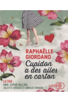 Cupidon a des ailes en carton (Audiolivre)