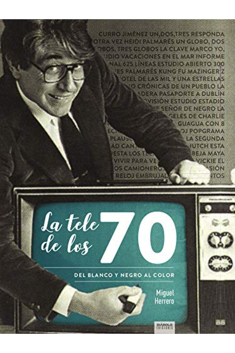 La tele de los 70. Del blanco y negro al color