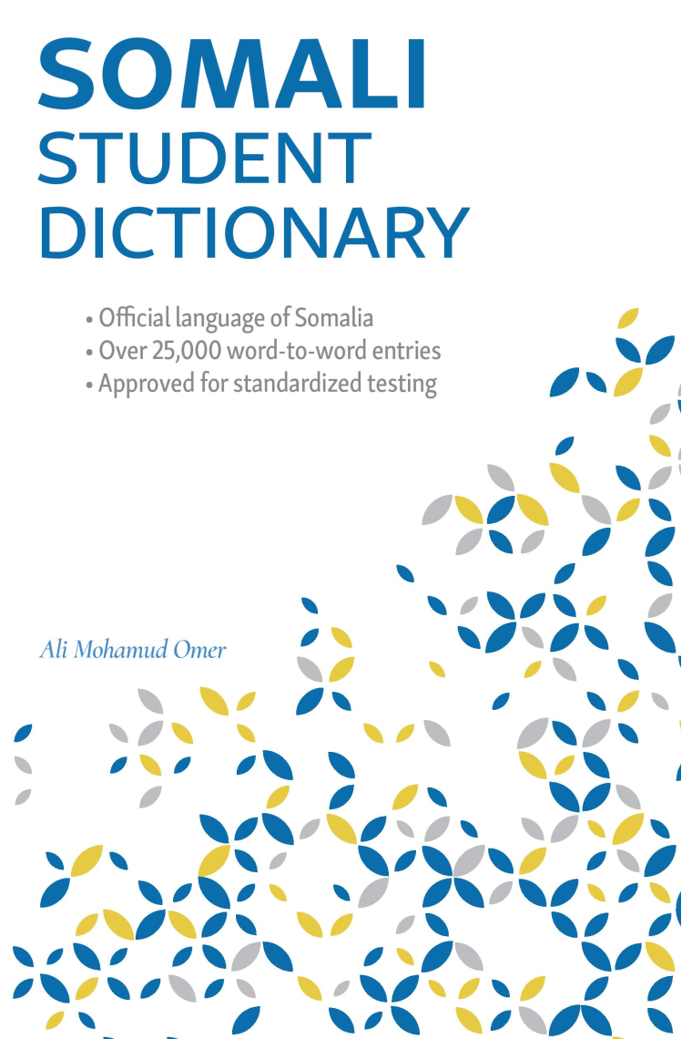 Somali Student Dictionary: English-Somali/ Somali-English