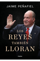 Los reyes también lloran