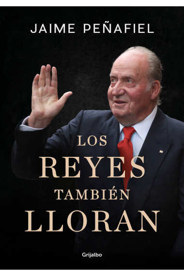 Los reyes también lloran