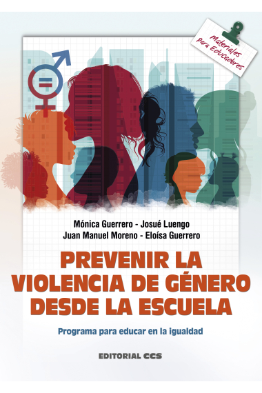 Prevenir la violencia de género desde la escuela. Programa para educar en la igualdad