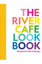 The River Cafe Cookbook for Kids: Recipes for kids of all ages (FOOD-COOK)