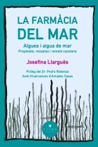 La farmàcia del mar. Algues i aigua de mar