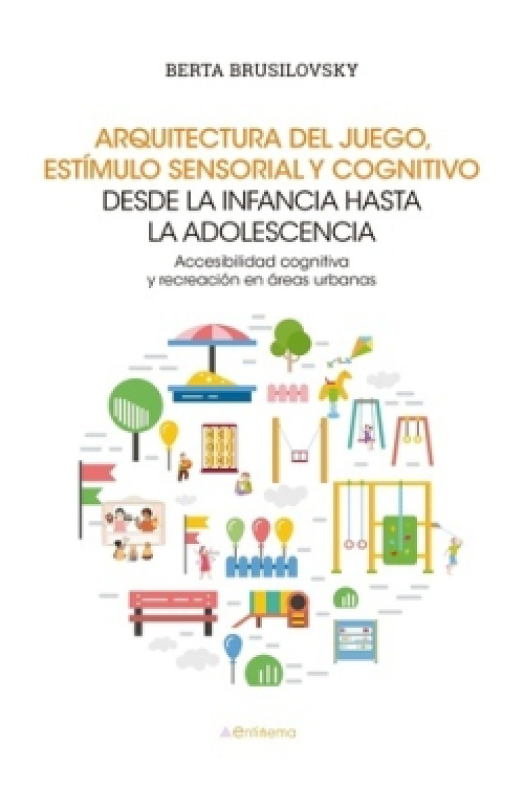 Arquitectura del juego, estímulo sensorial y cognitivo