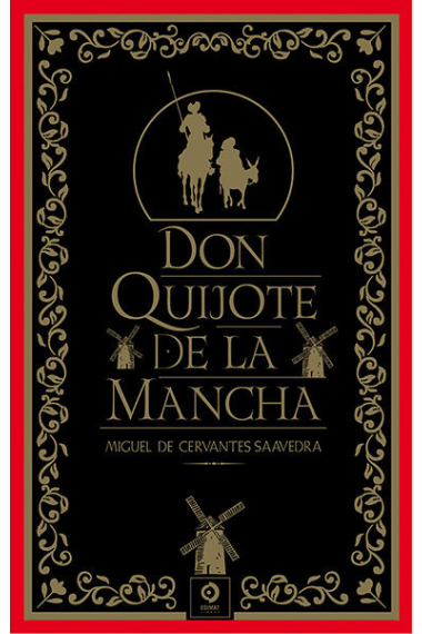 DON QUIJOTE ED LA MANCHA