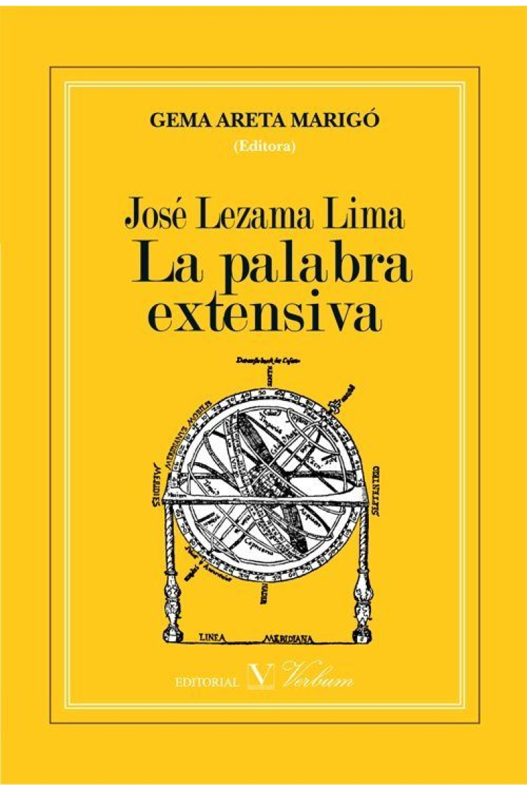 José Lezama Lima. La palabra extensiva