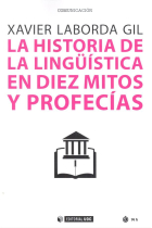 La historia de la lingüística en diez mitos y profecías