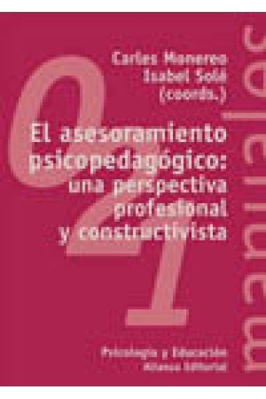 El asesoramiento psicopedagógico: una perspectiva profesional y constructivista