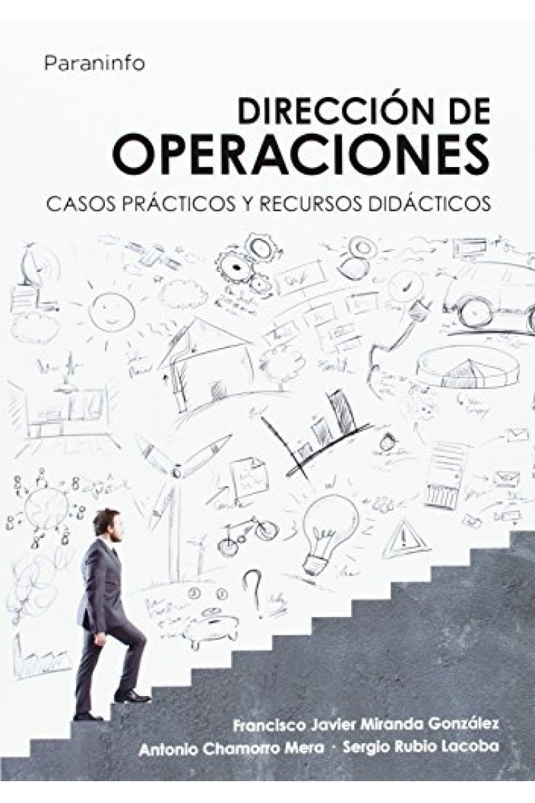 Dirección de operaciones. Casos prácticos y recursos didácticos