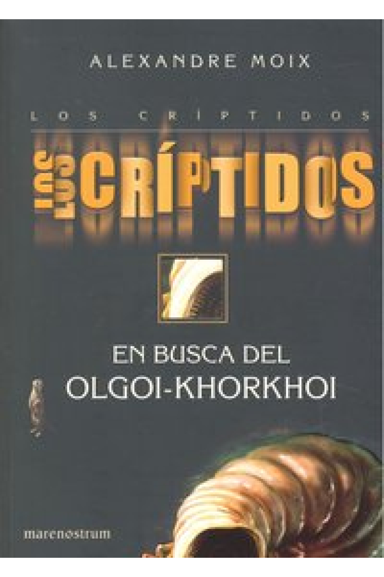 CRIPTIDOS 2 EN BUSCA DEL OLGOI KHORKHOI,LOS