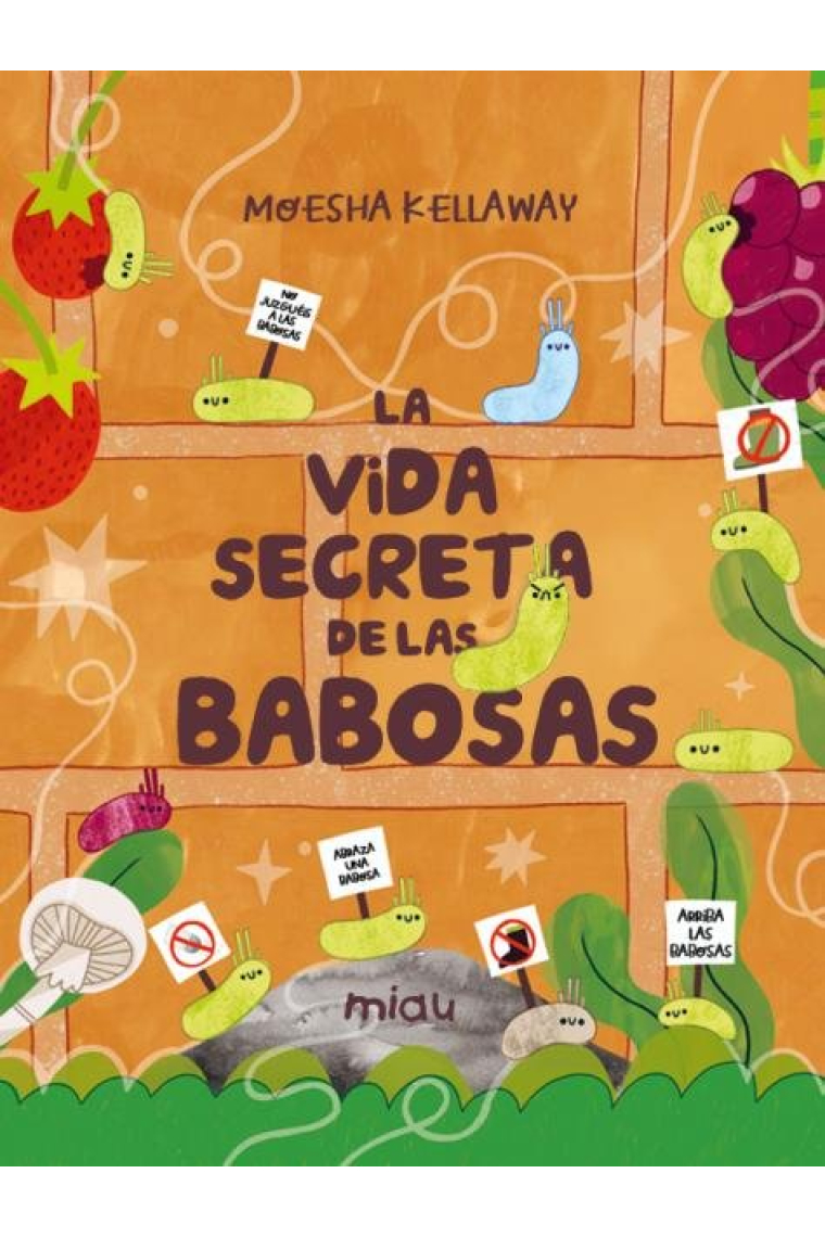 La vida secreta de las babosas