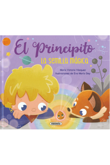 EL PRINCIPITO LA SEMILLA MAGICA