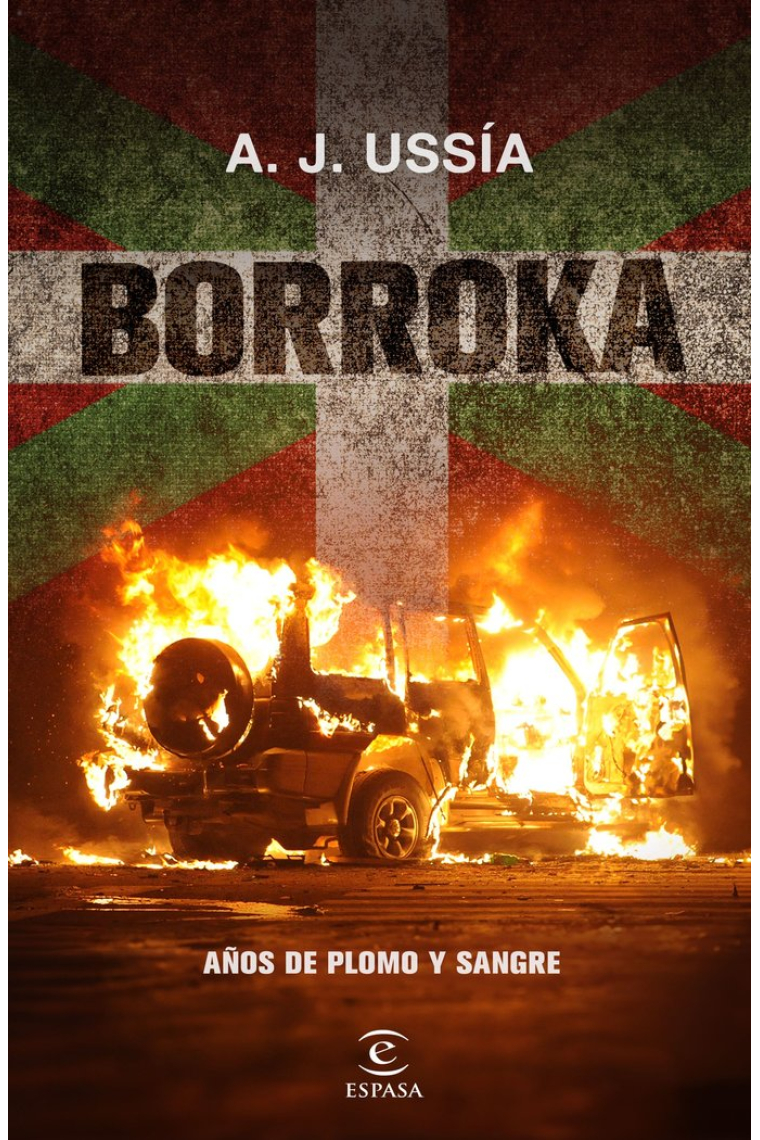 Borroka. Años de plomo y sangre