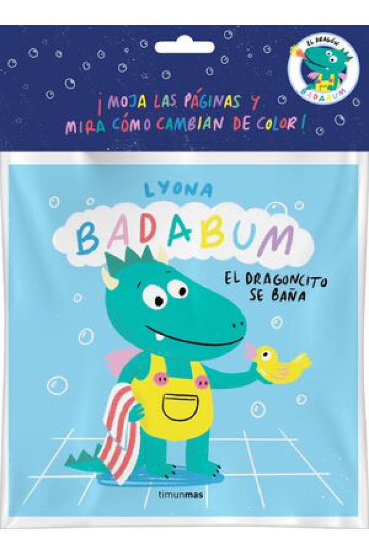 BADABUM EL DRAGONCITO SE BAÑA LIBRO DE BAÑO MAGICO