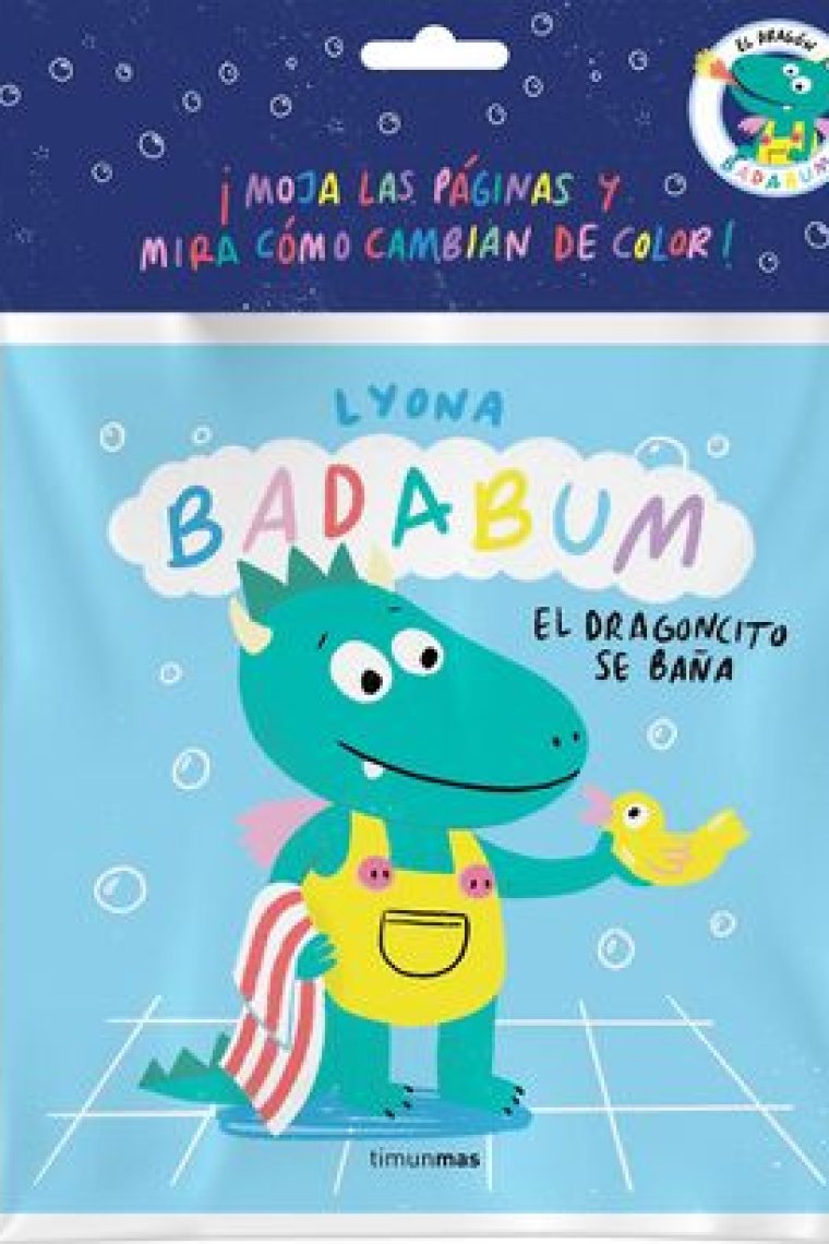 BADABUM EL DRAGONCITO SE BAÑA LIBRO DE BAÑO MAGICO