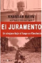 El juramento. Un cirujano bajo el fuego de Chechenia