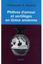 Philtres d'amour et sortilèges en Grèce ancienne