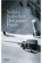 Der nasse Fisch