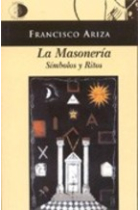 La masonería. Símbolos y ritos