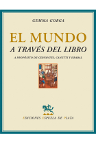 El mundo a través del libro: a propósito de Cervantes, Canetti y Hrabal