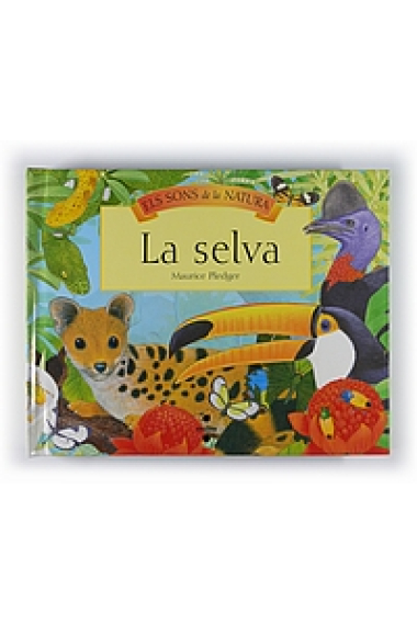 Els sons de la natura. La selva