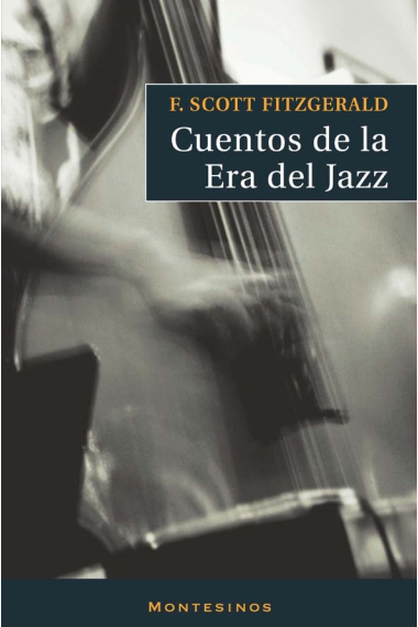 Cuentos de la Era del Jazz (contiene El curioso caso de Benjamin Button)