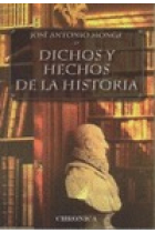 Dichos y hechos de la historia